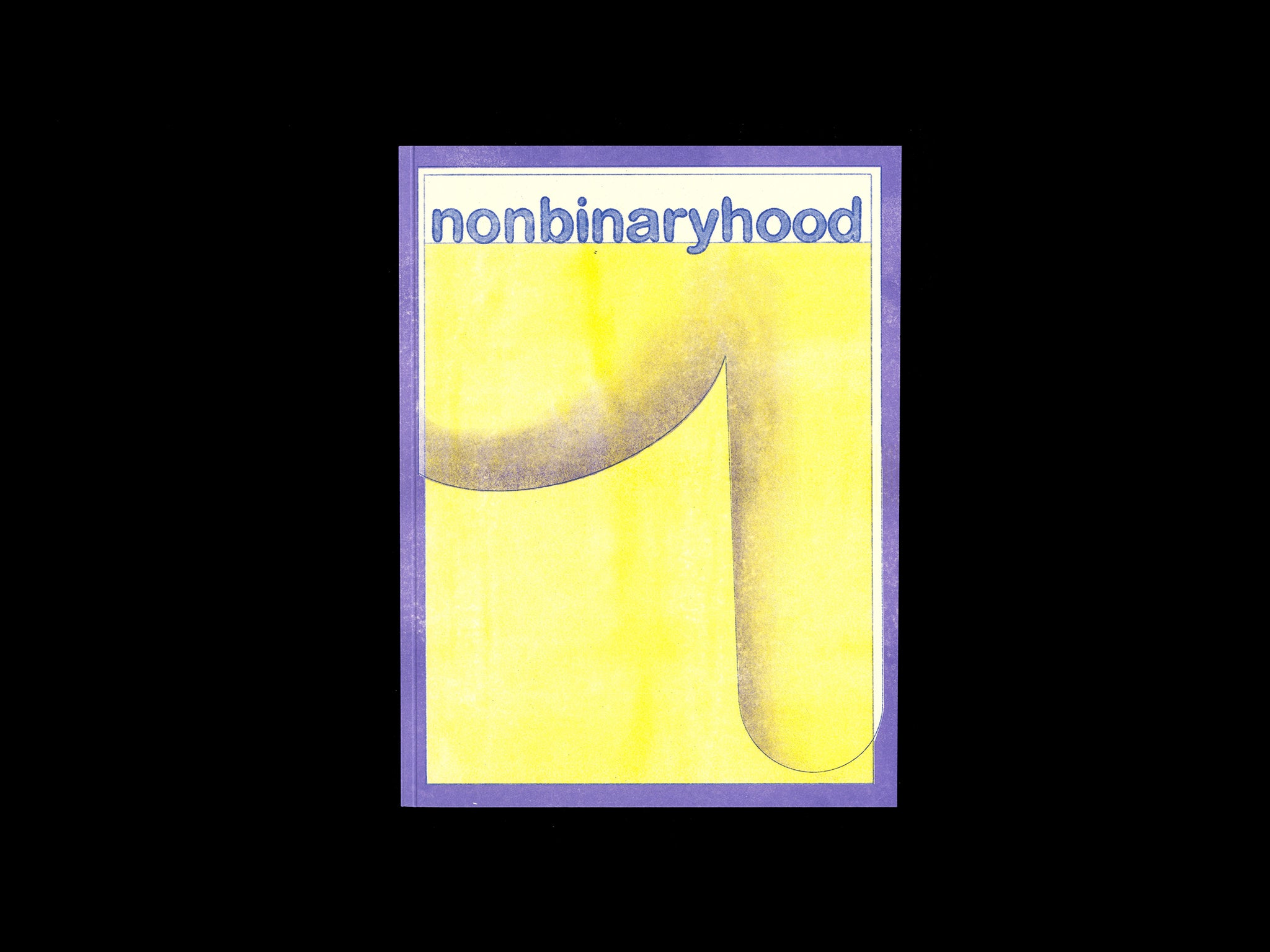 NONBINARYHOOD by Aki Hassan (2nd Edition)
